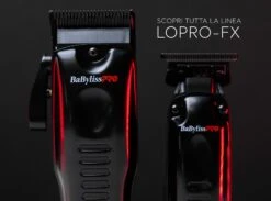 Babyliss Pro Tagliacapelli FX825E LO-PROFX BabylissPRO 4Artists -Bellezza e Lusso linea babyliss pro lopro fx